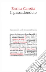 Il passadondolo. Dizionario delle parole ritrovate e adottate. E-book. Formato EPUB ebook