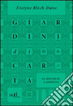 Giardini di carta. Da Rousseau a Modiano. E-book. Formato EPUB ebook