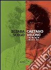 Caetano Veloso: Camminando controvento. E-book. Formato EPUB ebook di Igiaba Scego