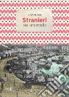 Stranieri su un molo. E-book. Formato EPUB ebook