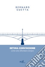 Intima convinzione: Come sono diventato europeo. E-book. Formato EPUB ebook