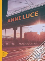 Anni luce. E-book. Formato EPUB ebook