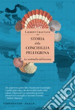 Storia della conchiglia pellegrina: La sentinella dell'oceano. E-book. Formato EPUB