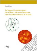 La legge dei quattro gusci del sistema solare in relazione con le unità di misura di Planck. E-book. Formato EPUB