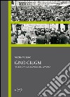 Gino GiugniRiflessioni sul mondo del lavoro. E-book. Formato EPUB ebook