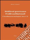 Multilevel Governance. Profili costituzionali: Il coordinamento tra Regioni, Stato e UE. E-book. Formato EPUB ebook