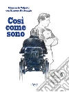 Così come sono. E-book. Formato Mobipocket ebook di Giancarlo Volpato