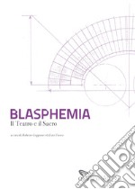 Blasphemia: Il Teatro e il Sacro. E-book. Formato PDF ebook