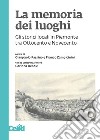 La memoria dei luoghi: Gli storici locali in Piemonte tra Ottocento e Novecento. E-book. Formato PDF ebook
