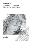 Trómos / Terrore: Scritti psicoanalitici sulla psicosi. E-book. Formato PDF ebook di Mauro Manica