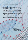 Il reputation management spiegato semplice: Con un focus sulla misurazione della reputazione. E-book. Formato PDF ebook