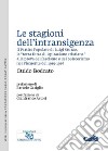 Le stagioni dell’intransigenza: Il Partito Popolare di Luigi Sturzo, la “terza forza di ispirazione cristiana” alla prova del fascismo e del bolscevismo nel Piemonte del 1919-1926. E-book. Formato PDF ebook di Guido Bodrato