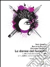 Le donne del fumetto. L'altra metà dei comics italiani. Temi, autrici, eroine al femminile. E-book. Formato PDF ebook di Eleonora Guzzetta