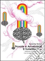 Nuvole e Arcobaleni. Il fumetto GLBT. E-book. Formato PDF ebook