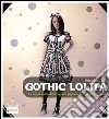 Gothic Lolita. La nuova moda delle ragazze giapponesi conquista il mondo. E-book. Formato PDF ebook di Valentina Testa