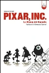 Pixar, Inc. La Disney del Duemila. E-book. Formato PDF ebook di Gianluca Aicardi