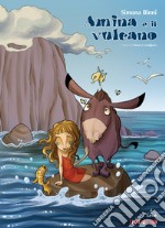 Amina e il vulcano. E-book. Formato PDF ebook