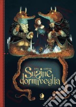 Susine e Il Dormiveglia: Il mondo dopo. E-book. Formato EPUB ebook