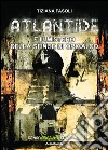 Atlantide e il mistero della sfinge di Oricalco. E-book. Formato EPUB ebook