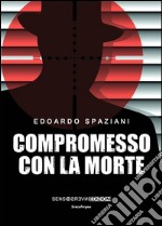 Compromesso con la morte. E-book. Formato EPUB ebook