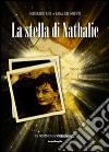 La stella di Nathalie. E-book. Formato EPUB ebook