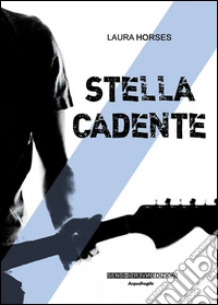 Stella cadente. E-book. Formato EPUB ebook