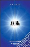 Anima. E-book. Formato EPUB ebook di Dario Bruni