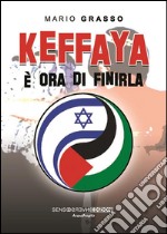 Keffaya: È ora di finirla. E-book. Formato Mobipocket