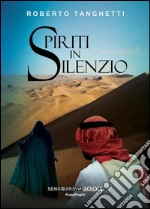 Spiriti in silenzio. E-book. Formato EPUB ebook