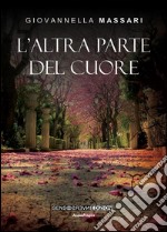 L'altra parte del cuore. E-book. Formato EPUB ebook