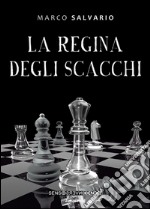 La regina degli scacchi. E-book. Formato EPUB ebook