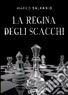 La regina degli scacchi. E-book. Formato Mobipocket ebook