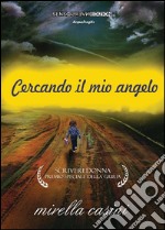 Cercando il mio angelo. E-book. Formato EPUB