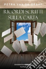 Ricordi scritti sulla carta. E-book. Formato EPUB