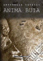 Anima buia. E-book. Formato EPUB ebook