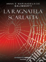 Ragnatela scarlatta. E-book. Formato EPUB