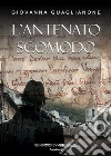 L'antenato scomodo. E-book. Formato EPUB ebook