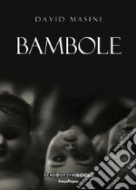 Bambole. E-book. Formato Mobipocket