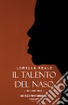Il Talento del NasoTre racconti. E-book. Formato Mobipocket ebook