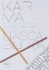 Karma: Un altro modo di dire missione. E-book. Formato EPUB ebook di Redazione Esperia