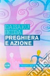 Preghiera e azioneI protagonisti del XXI secolo - Nuova edizione. E-book. Formato EPUB ebook