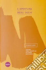 L&apos;apertura degli occhiLezioni sugli scritti di Nichiren Daishonin. E-book. Formato Mobipocket