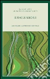 RivoluzioniAver cura dell'ambiente e del cuore umano. E-book. Formato Mobipocket ebook di Daisaku Ikeda