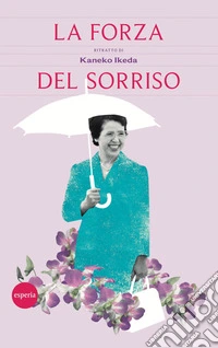 La forza del sorriso. E-book. Formato EPUB ebook