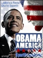 Obama, l’America e il partito moderno. E-book. Formato EPUB ebook