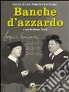 Banche d’azzardo. E-book. Formato EPUB ebook