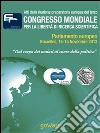 Atti della riunione preparatoria europea del terzo congresso mondiale per la libertà di ricerca scientifica «Dal corpo dei malati al cuore della politica» (2013). E-book. Formato EPUB ebook