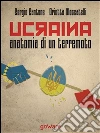 Ucraina, anatomia di un terremoto. E-book. Formato EPUB ebook di Sergio Cantone