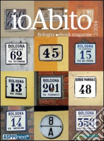 ioAbito - Numero 2. E-book. Formato Mobipocket ebook di AA.VV.