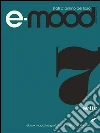 e-mood - numero 7. E-book. Formato EPUB ebook